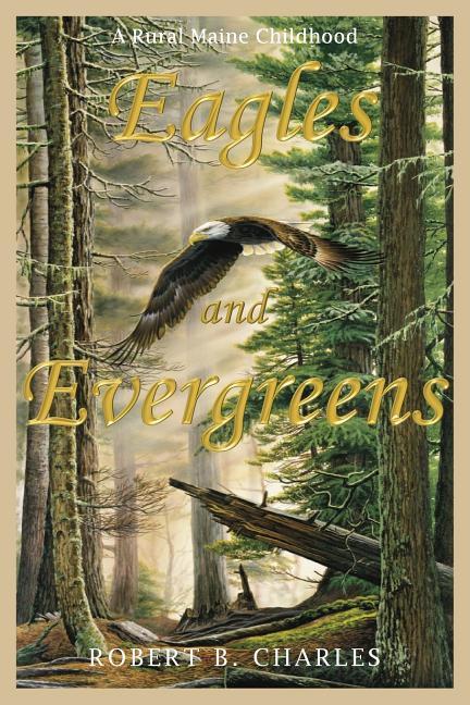 Vorderes Coverbild Eagles and Evergreens
