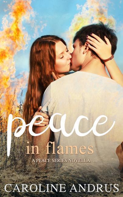 Vorderes Coverbild Peace in Flames: A Peace Series Novella