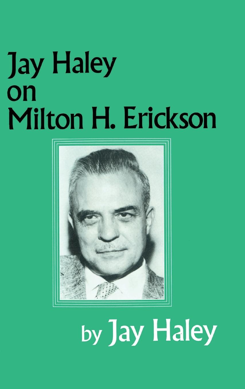 Vorderes Coverbild Jay Haley On Milton H. Erickson