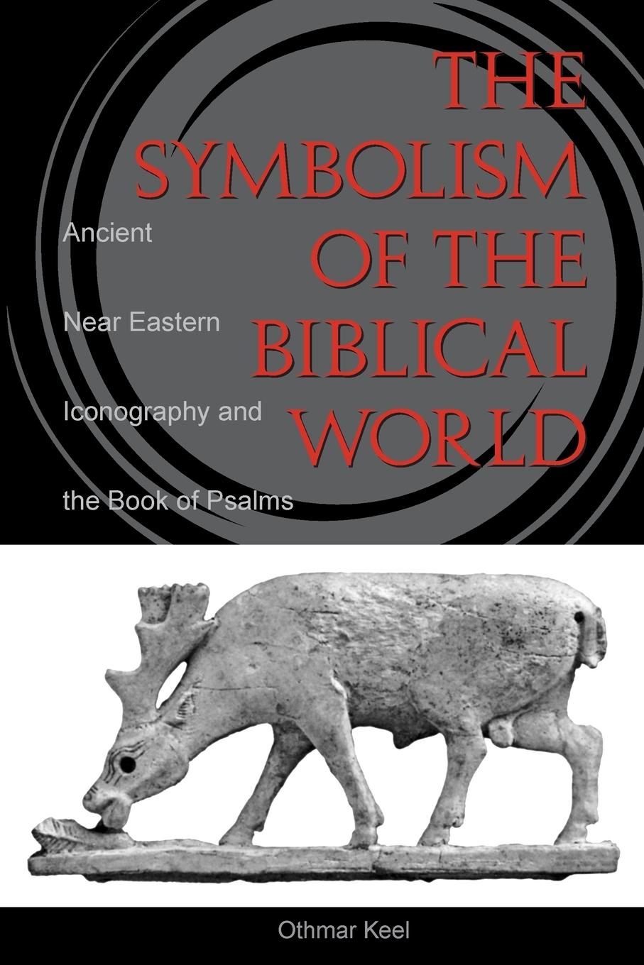 Vorderes Coverbild Symbolism of the Biblical World