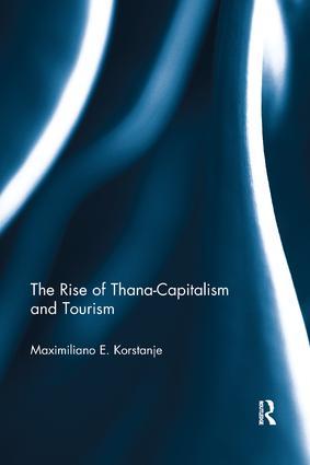 Vorderes Coverbild The Rise of Thana-Capitalism and Tourism
