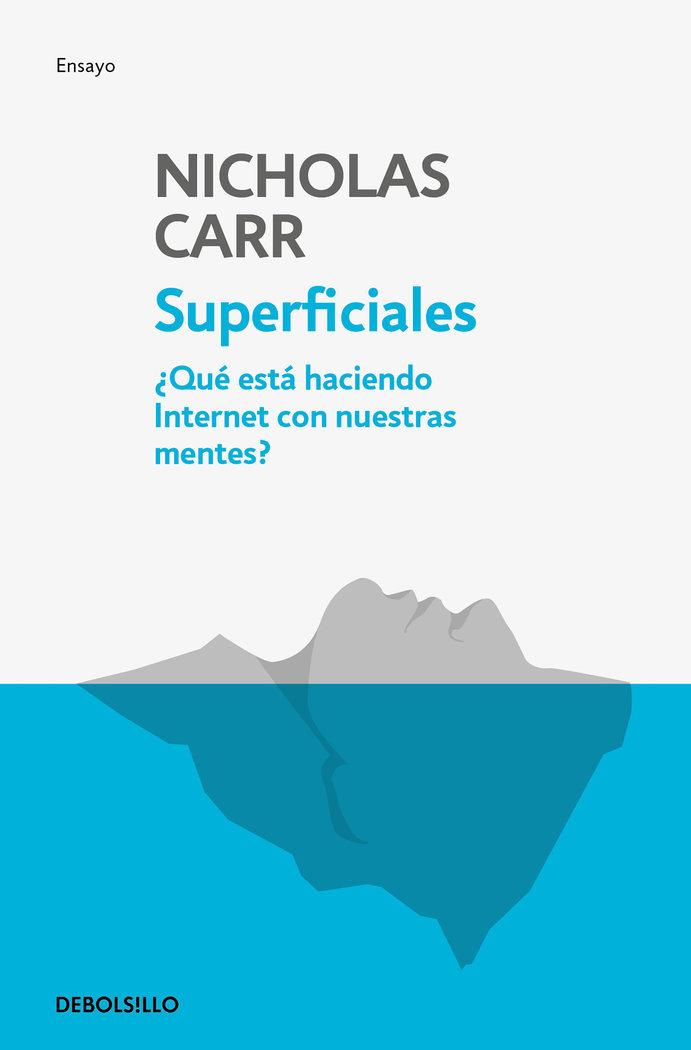Vorderes Coverbild Superficiales: Qué Está Haciendo Internet Con Nuestras Mentes / The Shallows