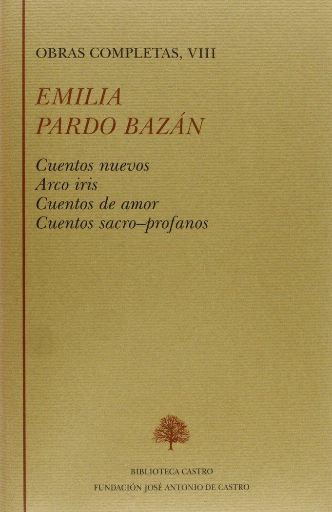 Vorderes Coverbild Cuentos nuevos ; Arco iris ; Cuentos de amor ; Cuentos sacro-profanos