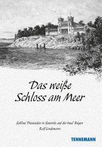 Vorderes Coverbild Das weiße Schloß am Meer