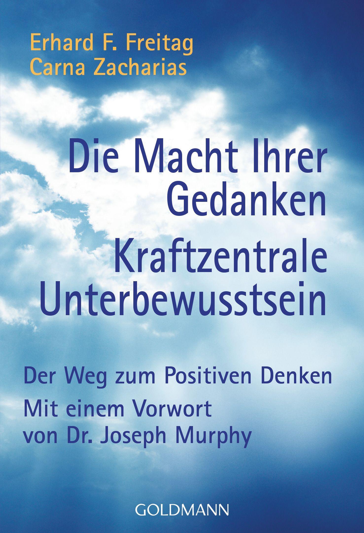 Vorderes Coverbild Die Macht Ihrer Gedanken / Kraftzentrale Unterbewußtsein