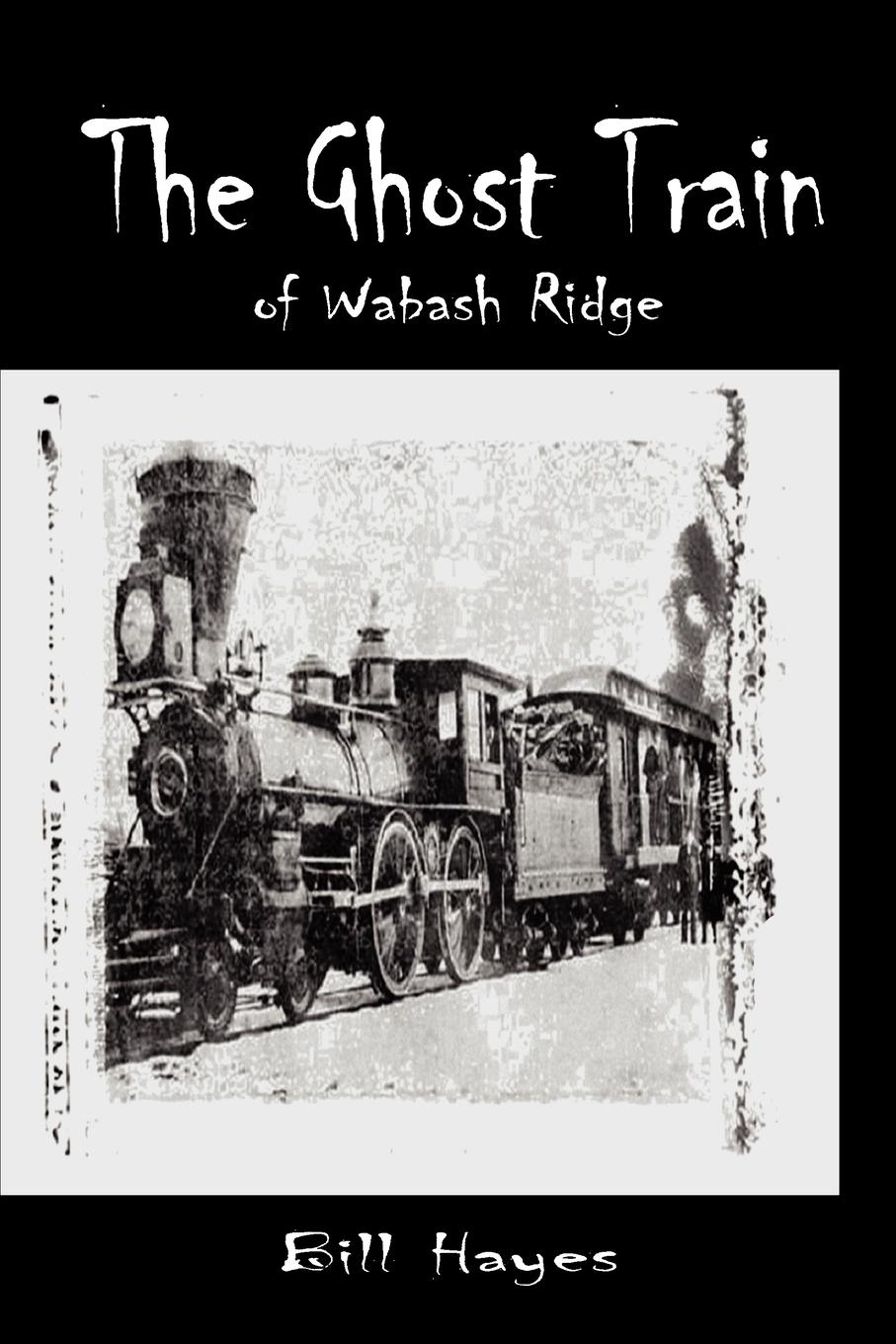 Vorderes Coverbild The Ghost Train of Wabash Ridge
