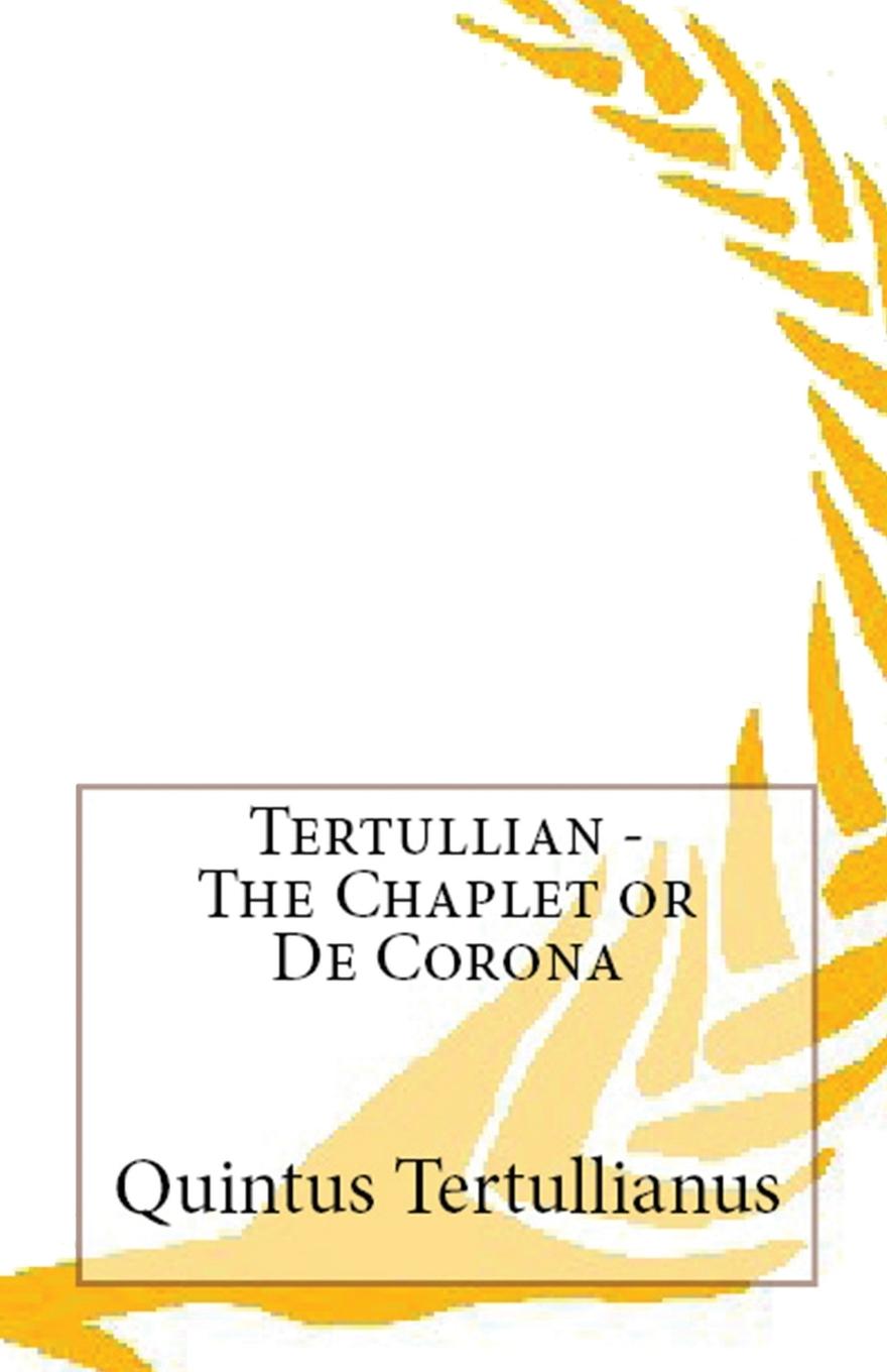 Vorderes Coverbild The Chaplet or De Corona