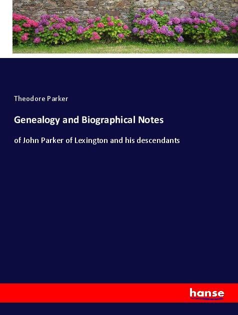 Vorderes Coverbild Genealogy and Biographical Notes