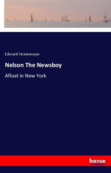 Vorderes Coverbild Nelson The Newsboy