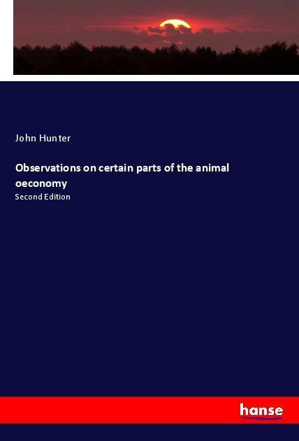 Vorderes Coverbild Observations on certain parts of the animal oeconomy
