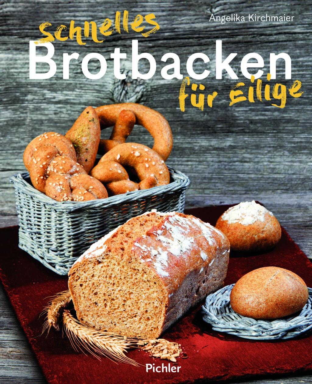 Vorderes Coverbild Schnelles Brotbacken für Eilige