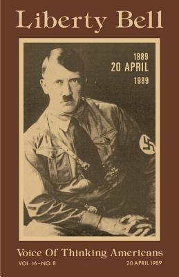 Vorderes Coverbild Liberty Bell-The Adolf Hitler 100th Birthday Anniversary Issue