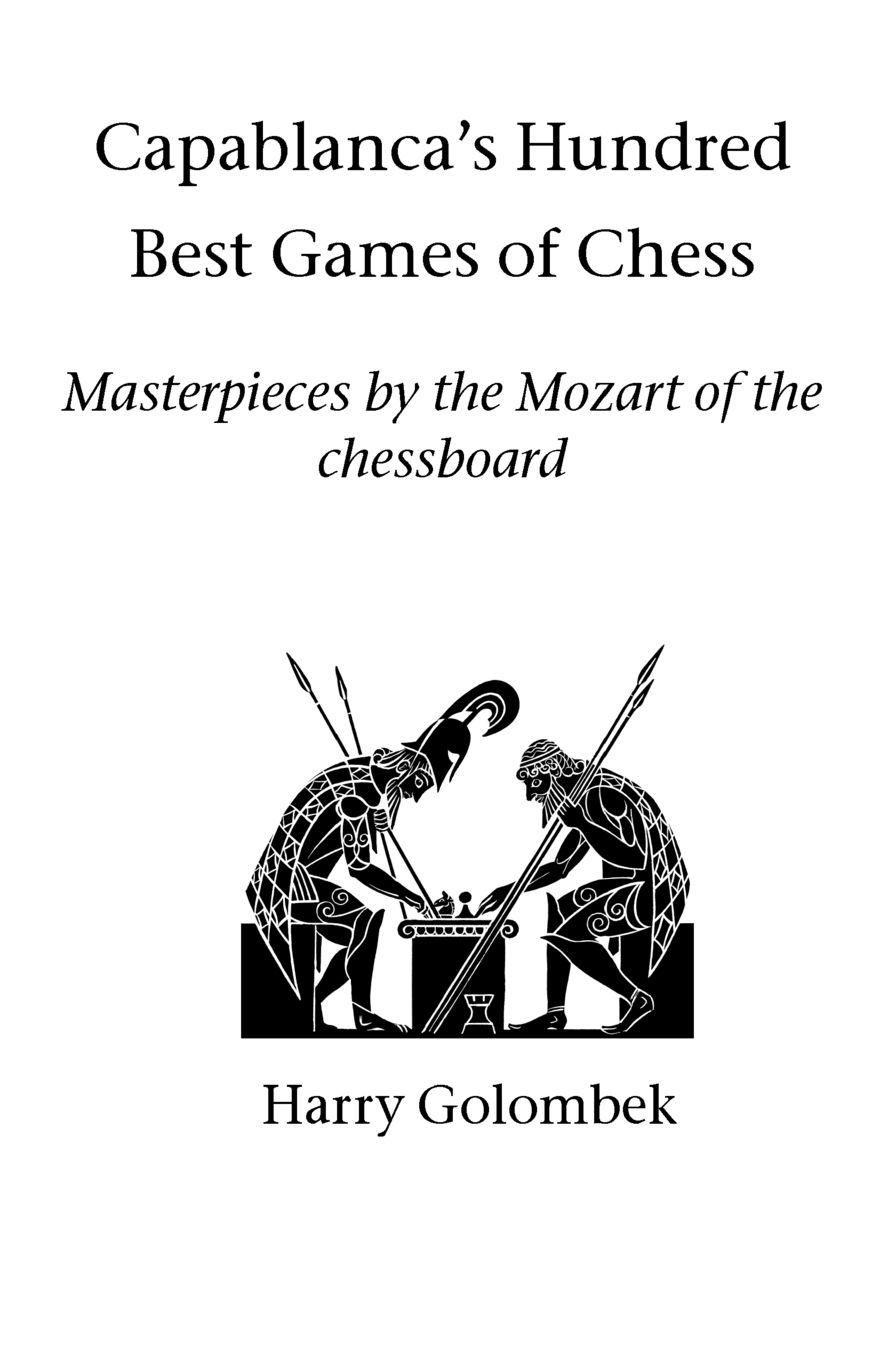Vorderes Coverbild Capablanca's Hundred Best Games of Chess