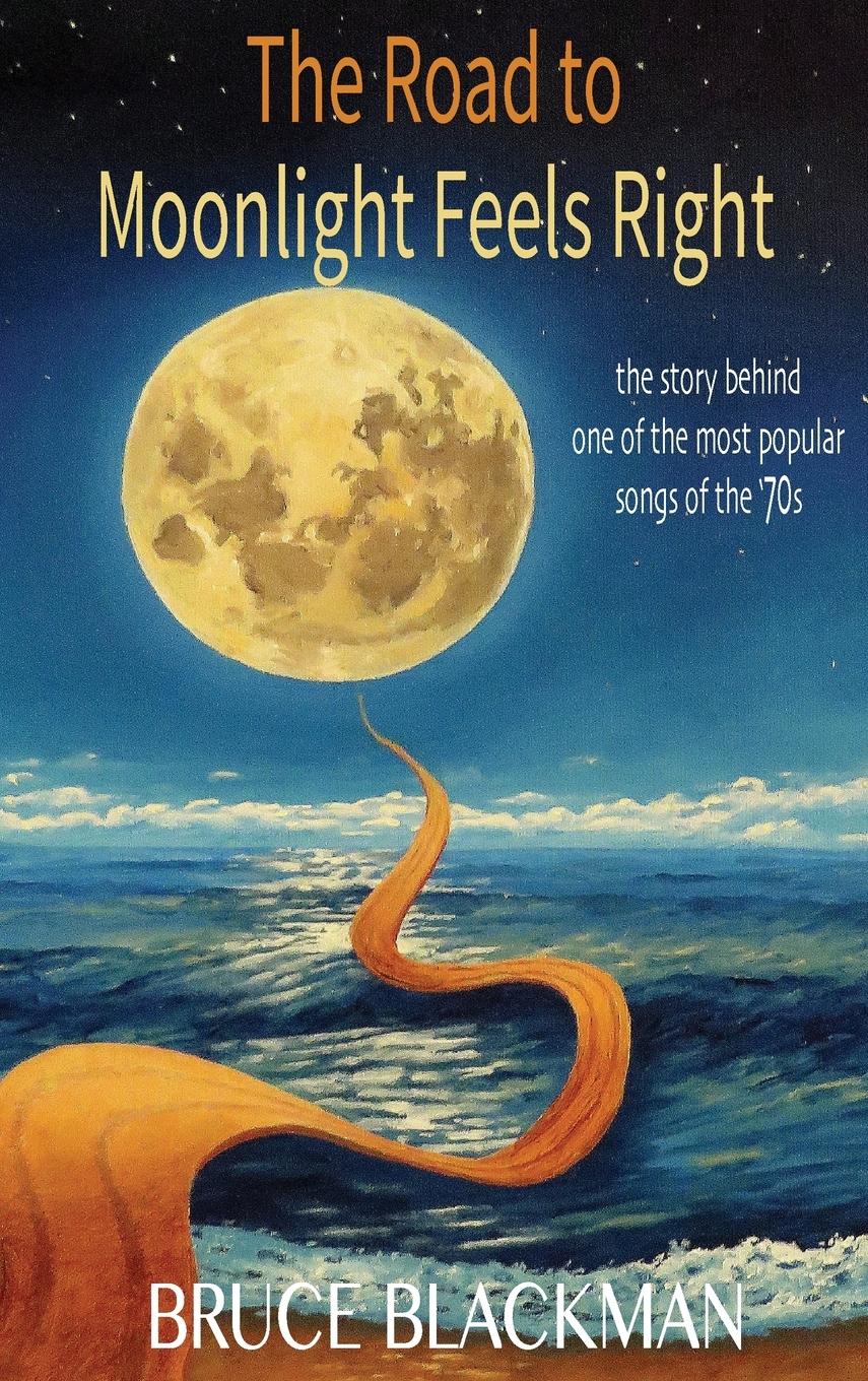 Vorderes Coverbild The Road to Moonlight Feels Right