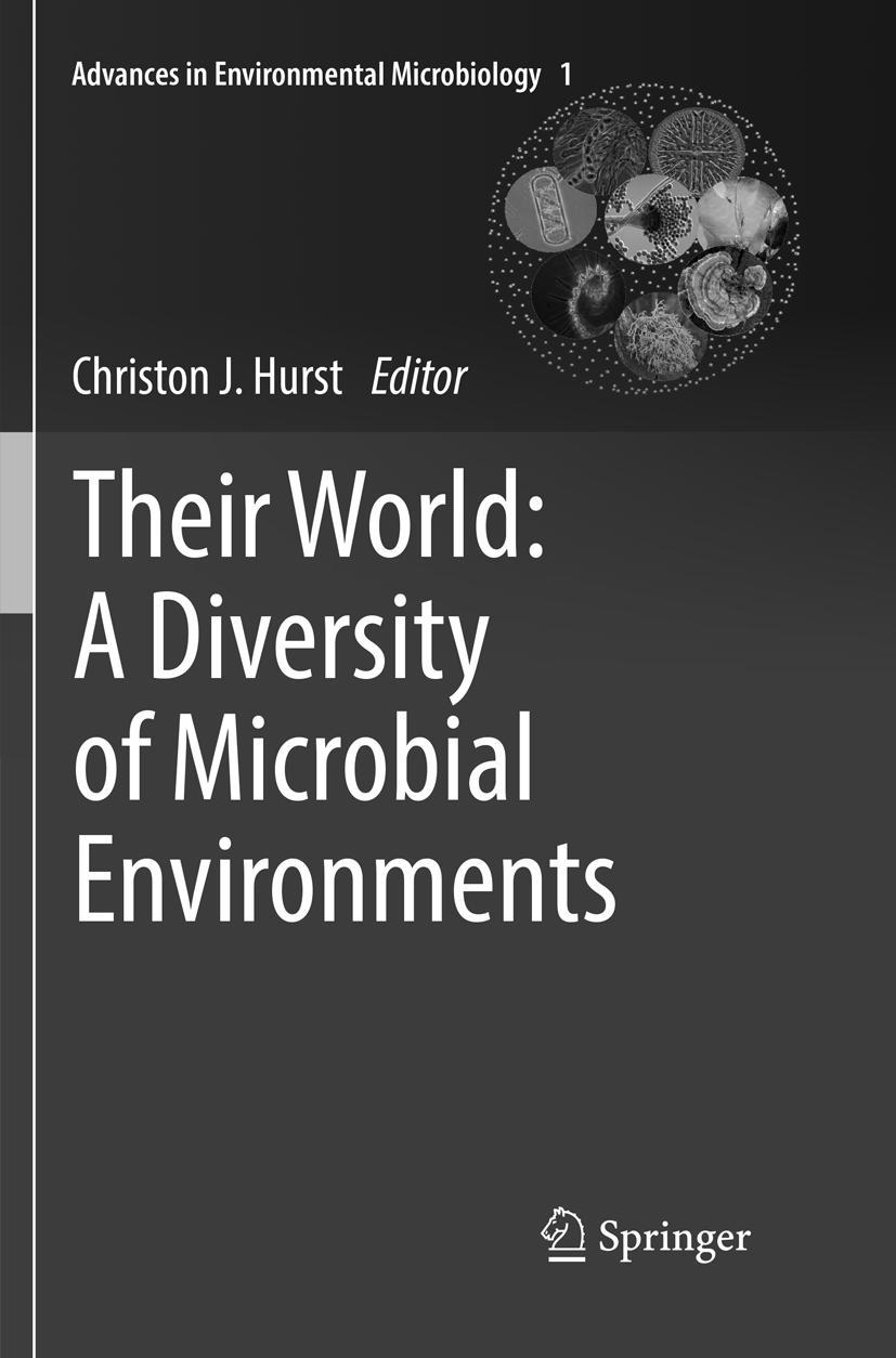 Vorderes Coverbild Their World: A Diversity of Microbial Environments