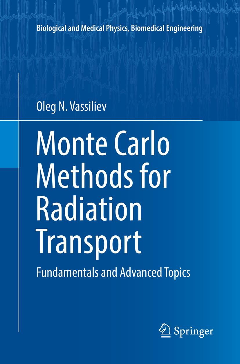 Vorderes Coverbild Monte Carlo Methods for Radiation Transport