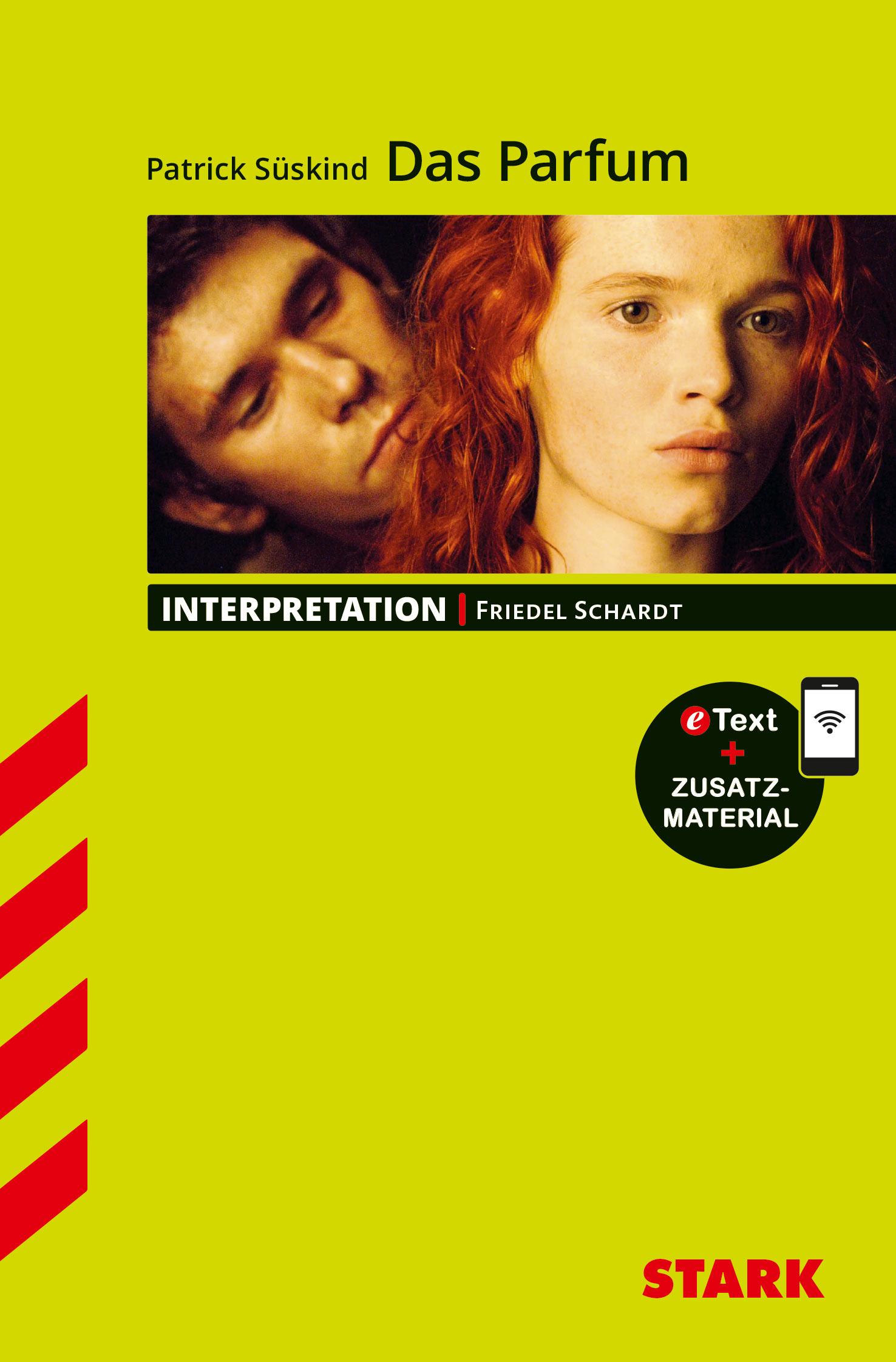 Vorderes Coverbild STARK Interpretationen Deutsch - Patrick Süskind: Das Parfum