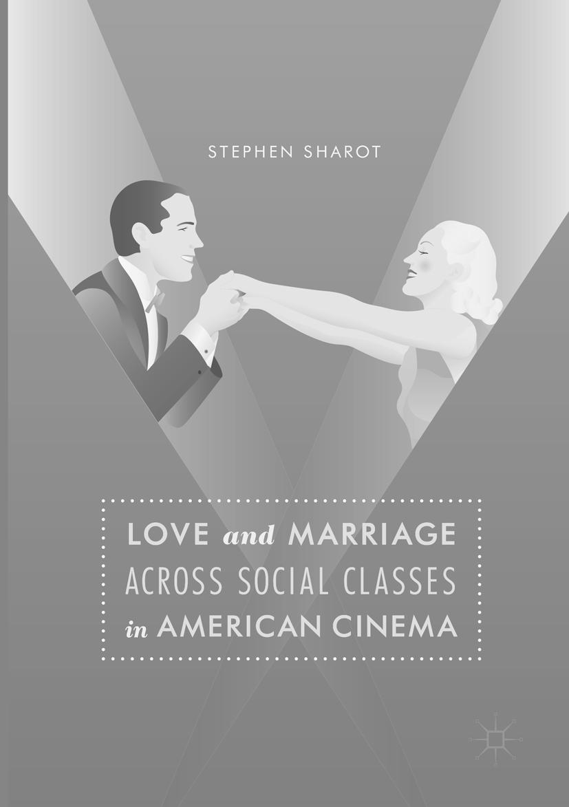 Vorderes Coverbild Love and Marriage Across Social Classes in American Cinema