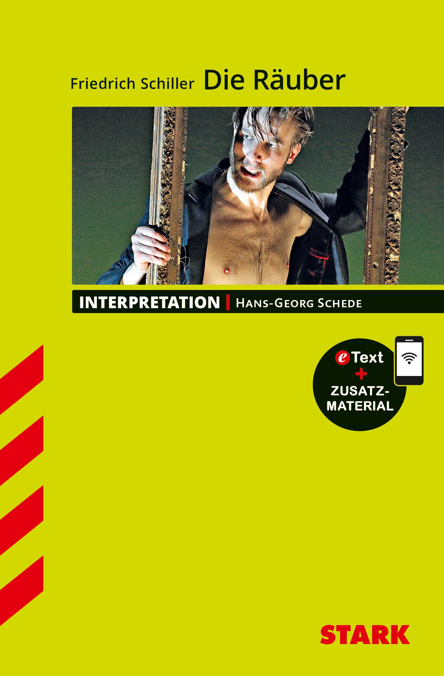 Vorderes Coverbild STARK Interpretationen Deutsch - Friedrich Schiller: Die Räuber