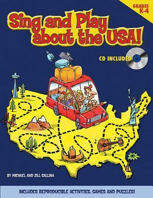 Vorderes Coverbild Sing and Play about the Usa! [With CD]