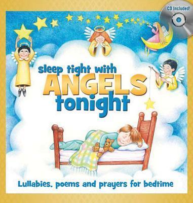 Vorderes Coverbild Sleep Tight with Angels Tonight: Book/CD Gift Set (6 Inch. X 6 Inch.) [With CD]