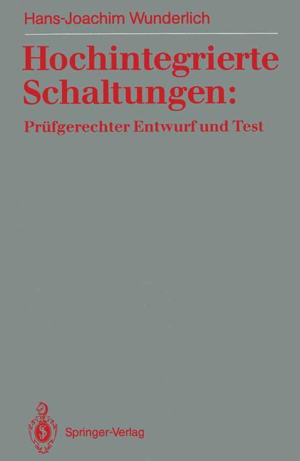 Vorderes Coverbild Hochintegrierte Schaltungen: Prüfgerechter Entwurf und Test