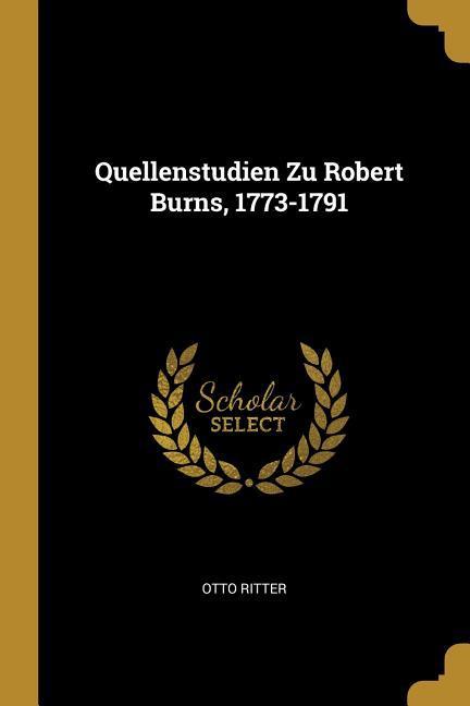 Vorderes Coverbild Quellenstudien Zu Robert Burns, 1773-1791