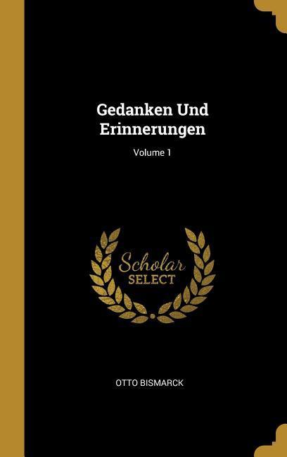 Vorderes Coverbild Gedanken Und Erinnerungen; Volume 1