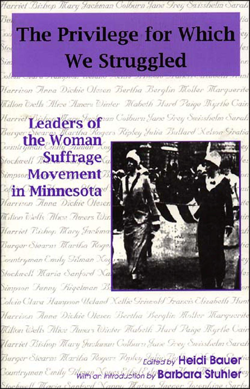 Vorderes Coverbild Privilege for Which We Struggled: Leaders of the Woman Suffrage Movement in Minnesota