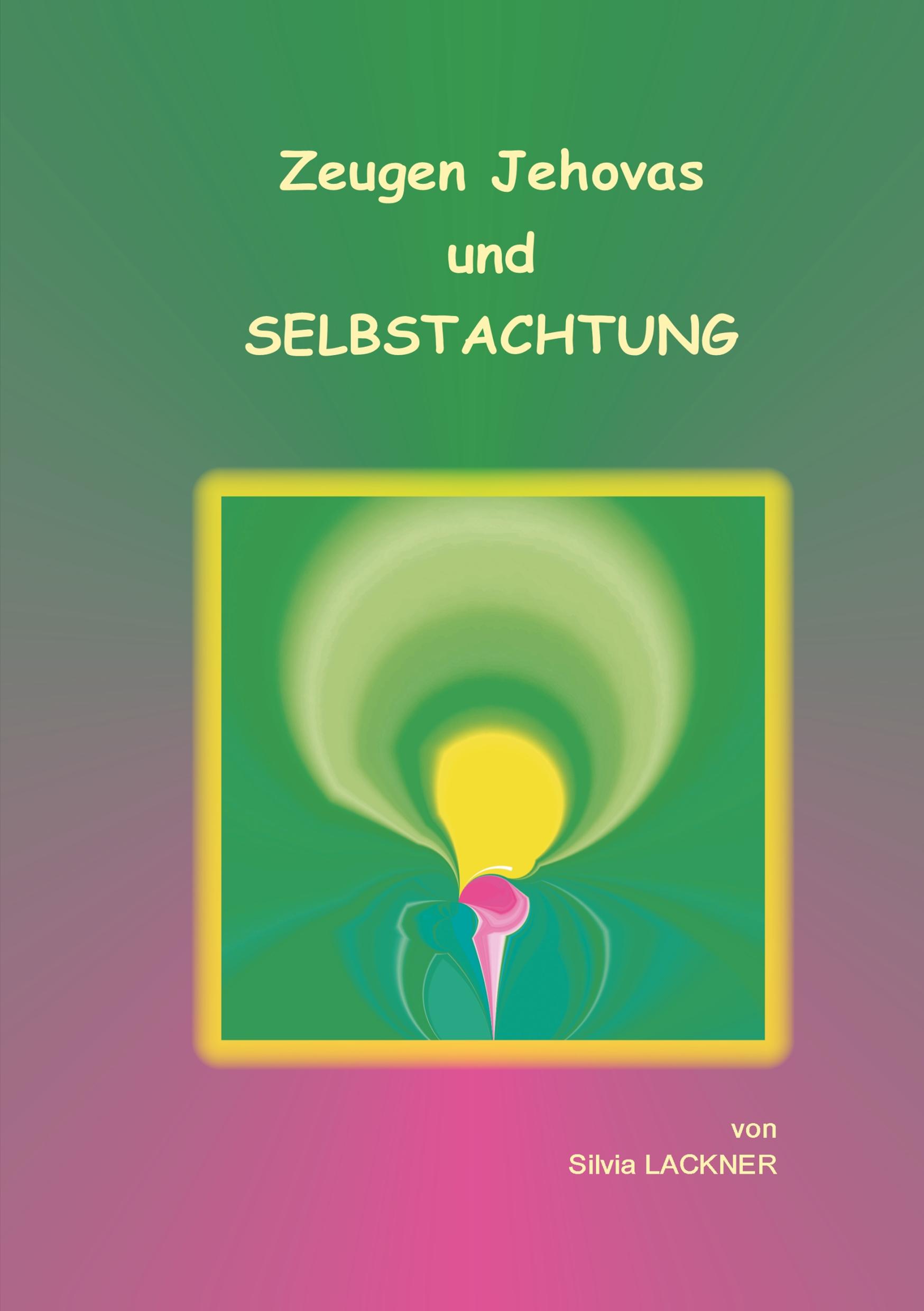 Vorderes Coverbild Zeugen Jehovas und Selbstachtung