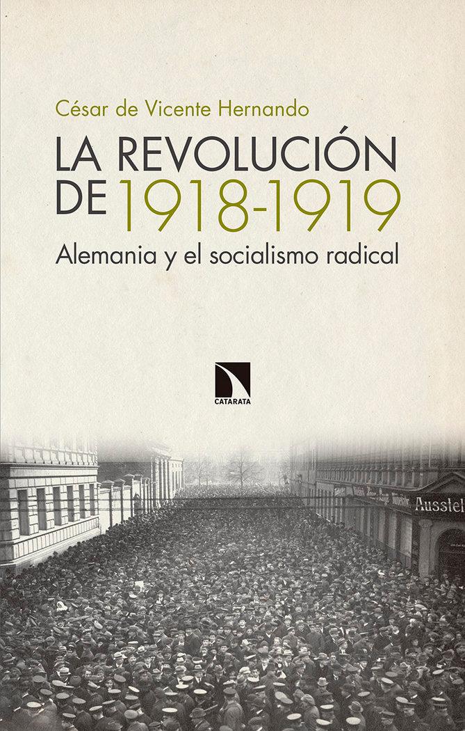 Vorderes Coverbild La revolución de 1918-1919 : Alemania y el socialismo radical