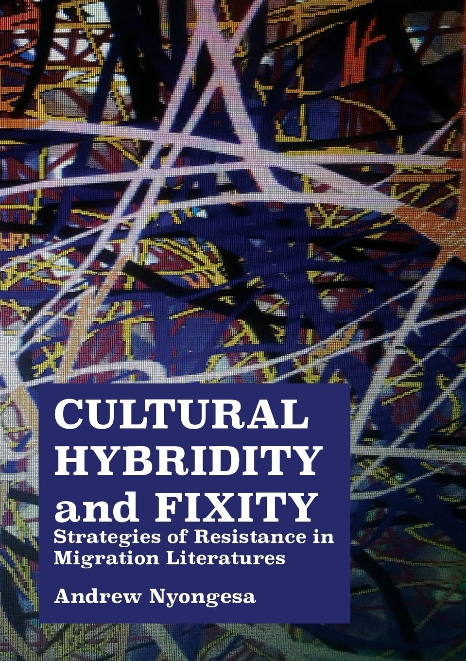 Vorderes Coverbild Cultural Hybridity and Fixity
