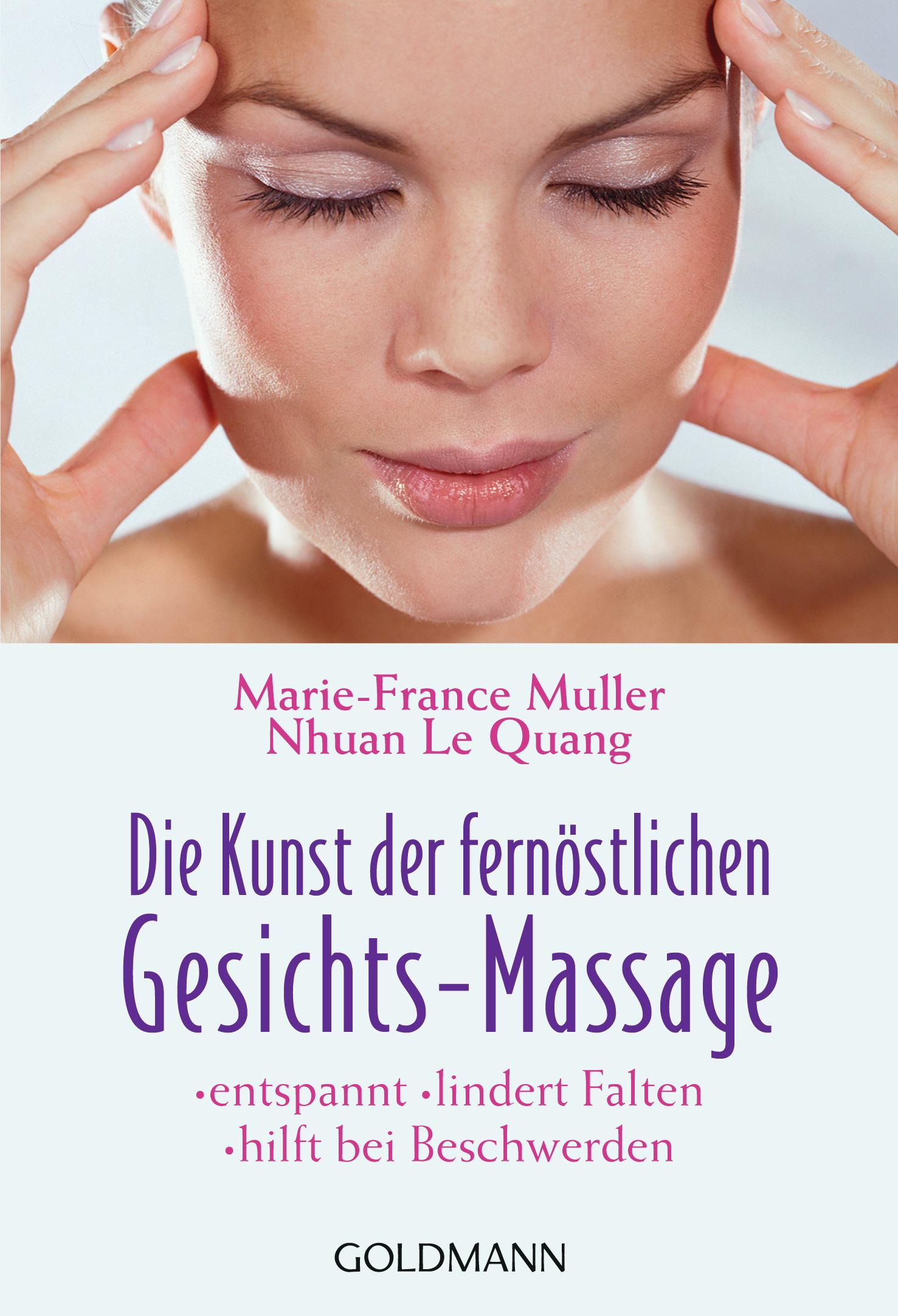 Vorderes Coverbild Die Kunst der fernöstlichen Gesichts - Massage