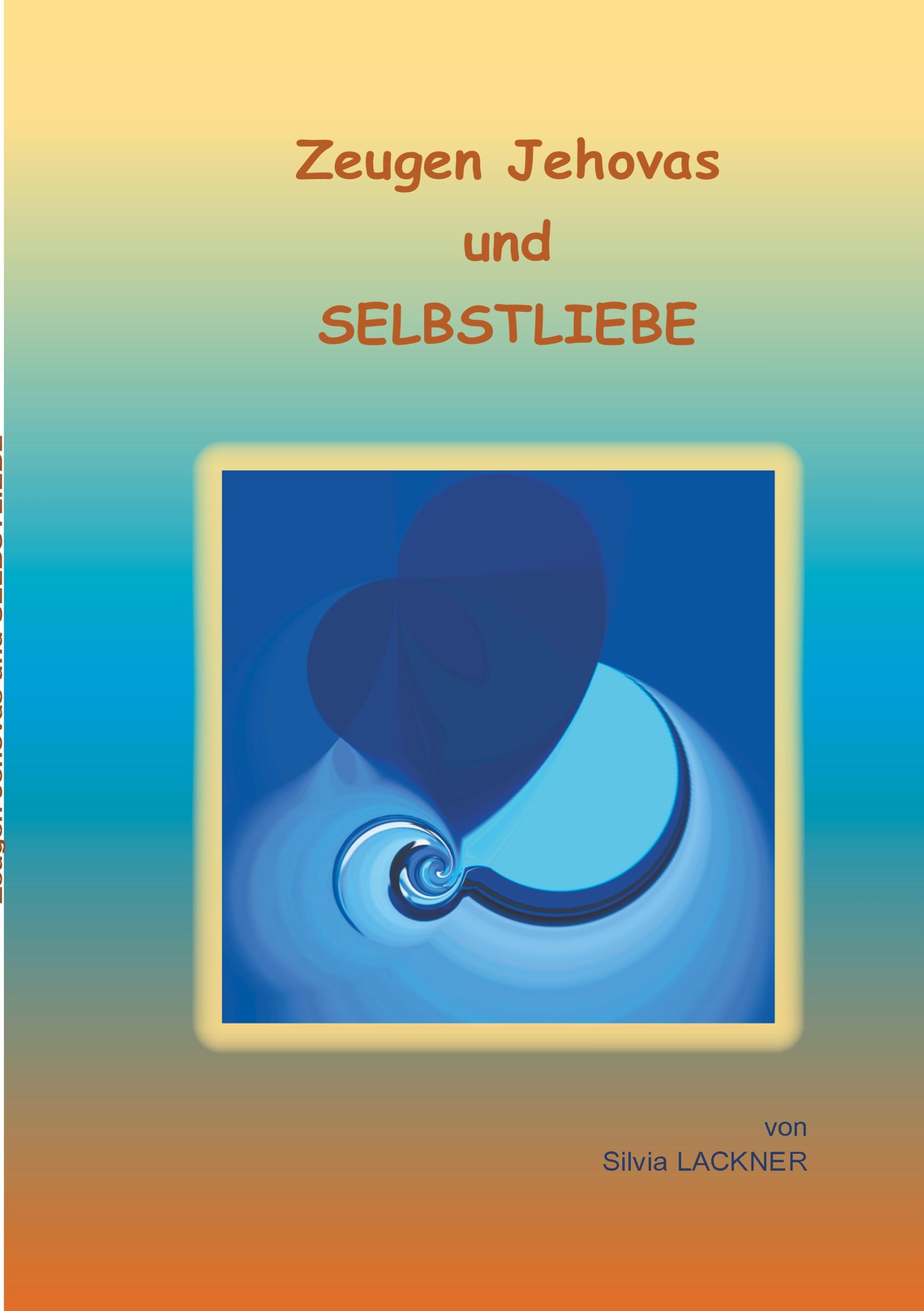 Vorderes Coverbild Zeugen Jehovas und Selbstliebe