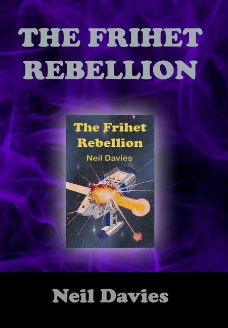 Vorderes Coverbild The Frihet Rebellion