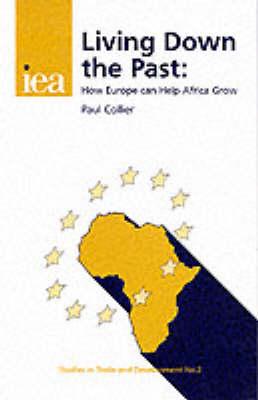 Vorderes Coverbild Living Down the Past: How Europe Can Help Africa Grow