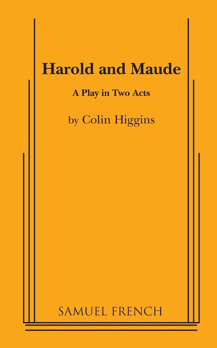 Vorderes Coverbild Harold and Maude - A Play in Two Acts