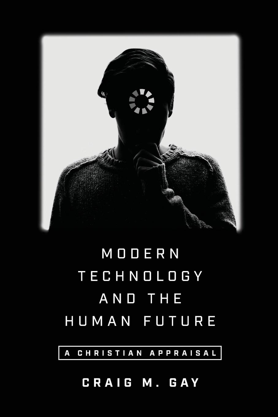 Vorderes Coverbild Modern Technology and the Human Future