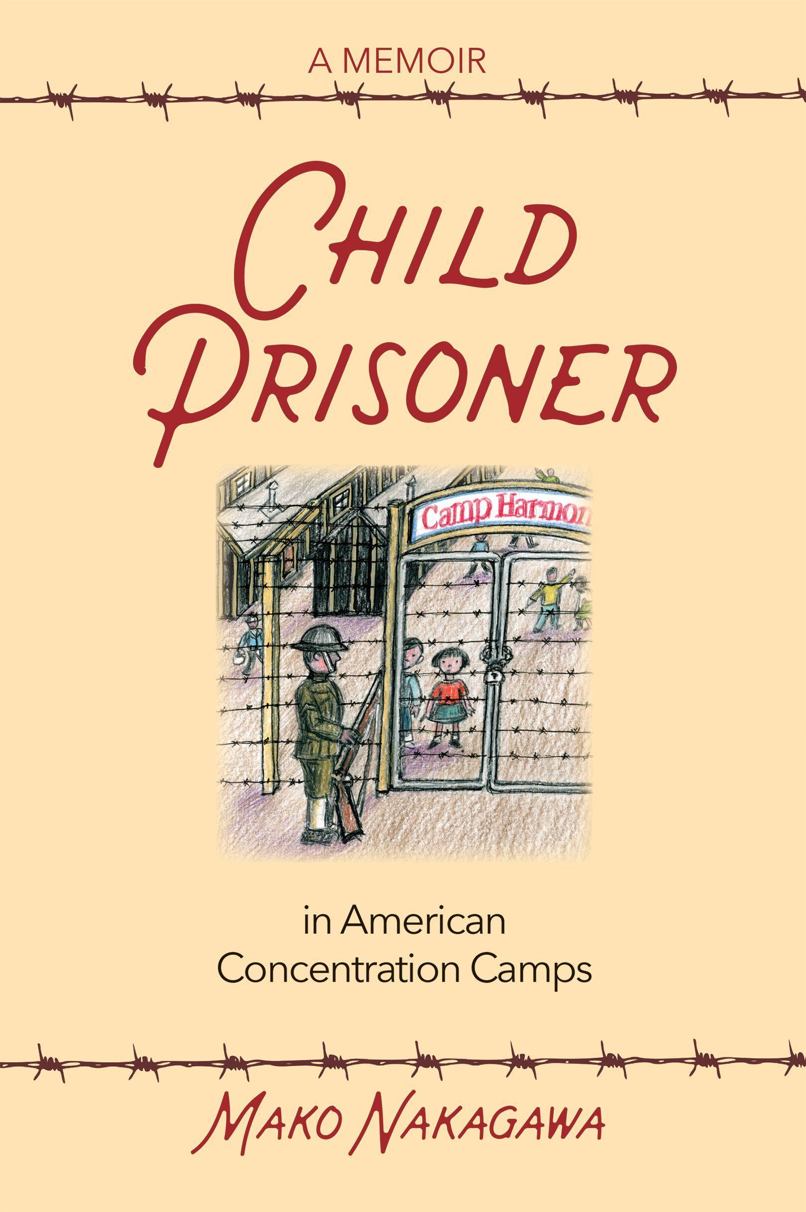 Vorderes Coverbild Child Prisoner in American Concentration Camps