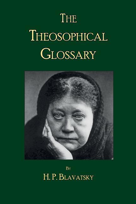 Vorderes Coverbild The Theosophical Glossary