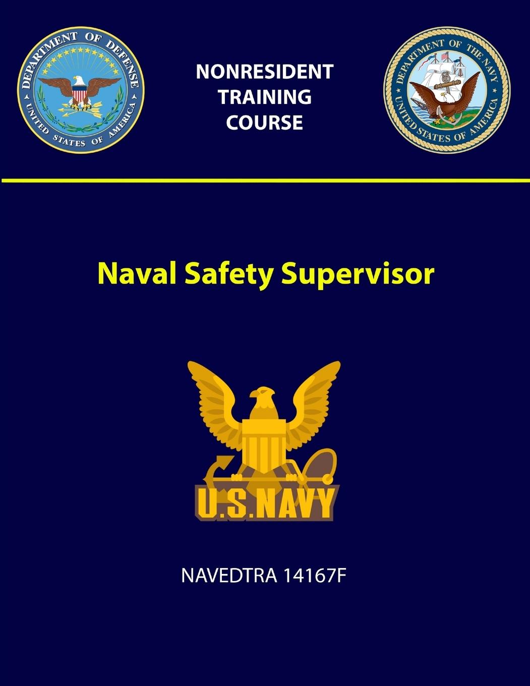 Vorderes Coverbild Naval Safety Supervisor - NAVEDTRA 14167F