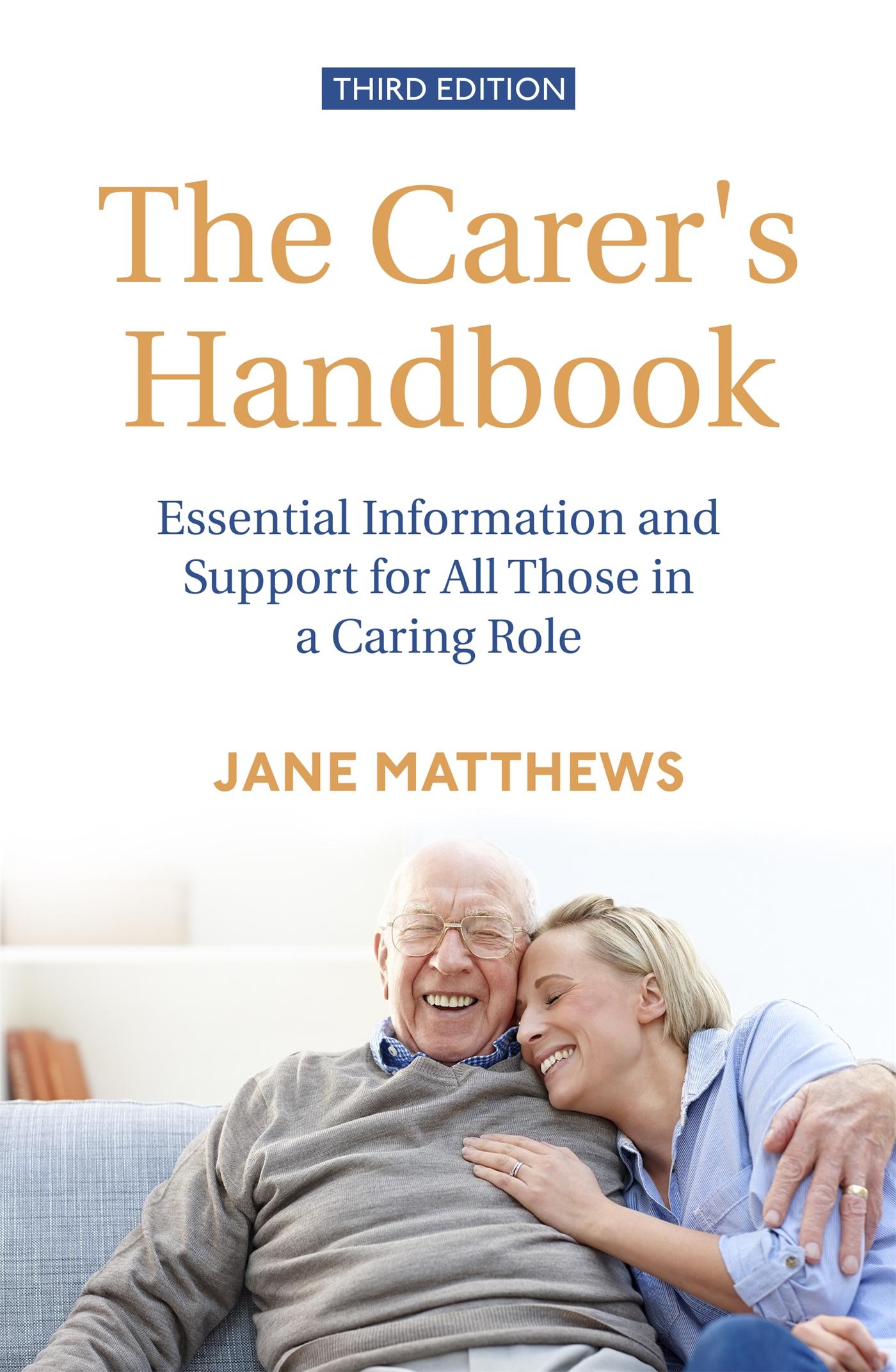 Vorderes Coverbild The Carer's Handbook 3rd Edition