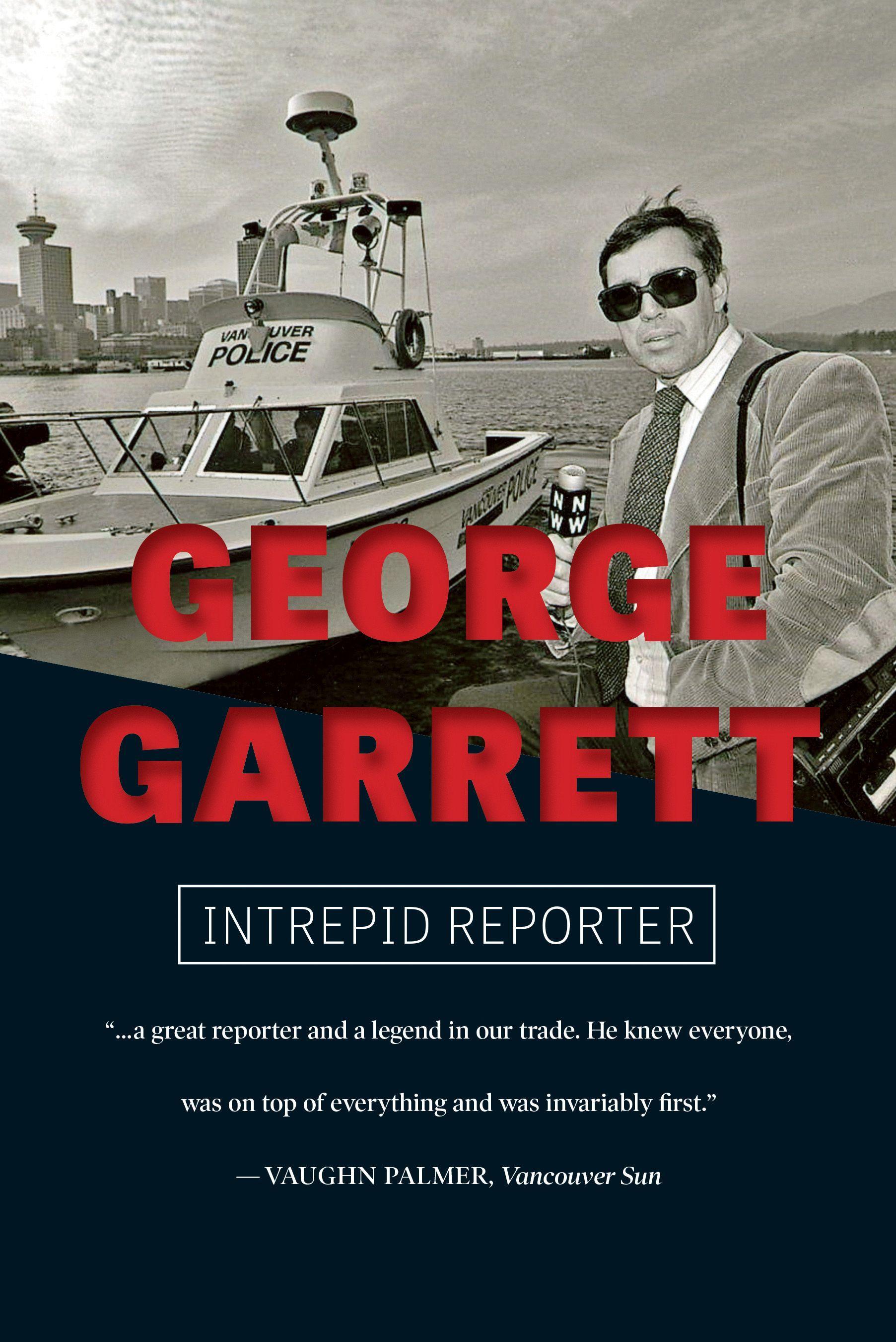 Vorderes Coverbild George Garrett: Intrepid Reporter