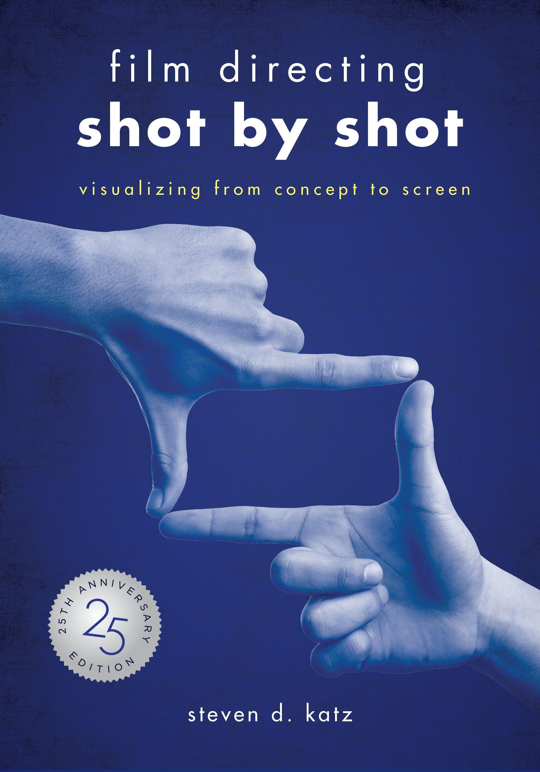 Vorderes Coverbild Film Directing: Shot by Shot