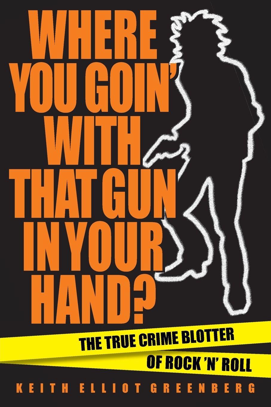 Vorderes Coverbild Where You Goin' with That Gun in Your Hand?