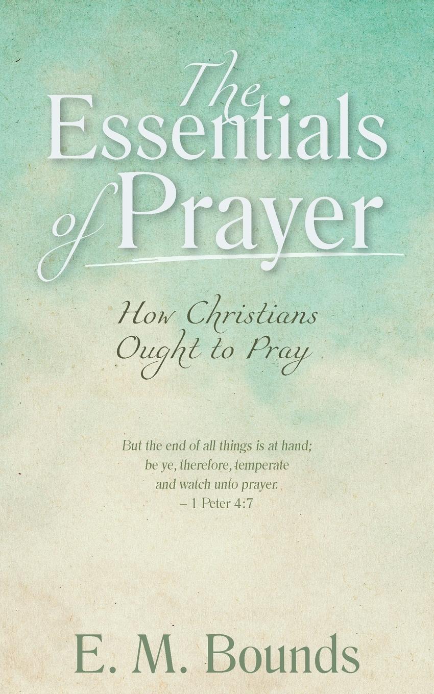 Vorderes Coverbild The Essentials of Prayer