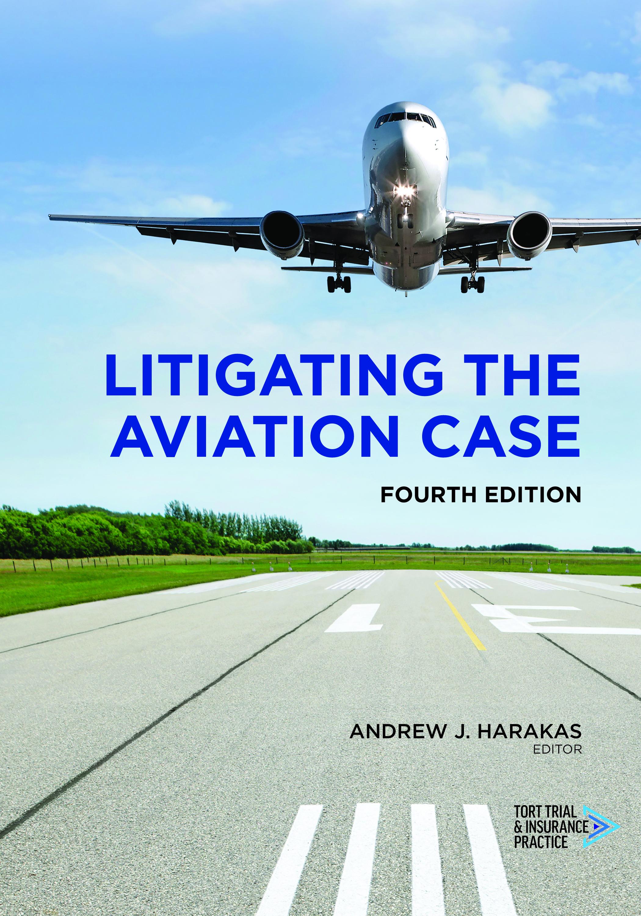Vorderes Coverbild Litigating the Aviation Case, Fourth Edition