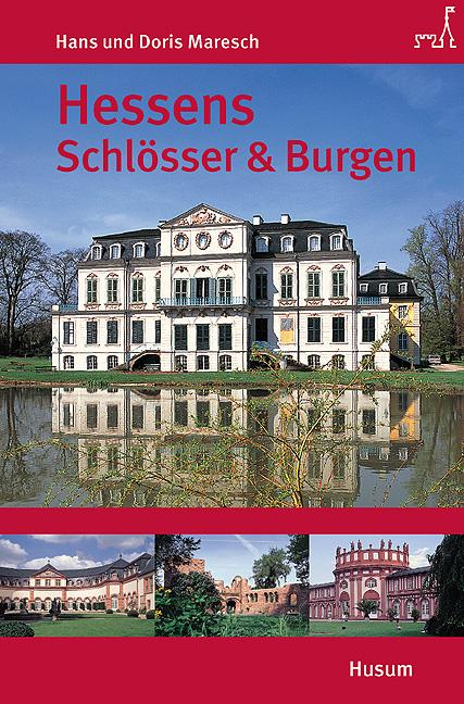 Vorderes Coverbild Hessens Schlösser und Burgen