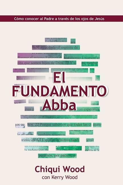 Vorderes Coverbild The Abba Foundation (El Fundamento Abba)