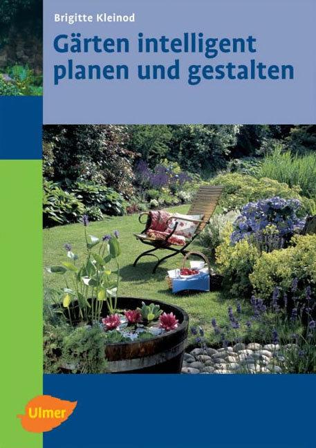 Vorderes Coverbild Gärten intelligent planen und gestalten
